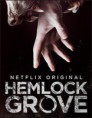 Hemlock Grove [1ªTemporada]